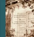 Espoon kadonneita kartanoita, Försvunna herrgårdar i Esbo - Espoo - 9789518577693 - 1