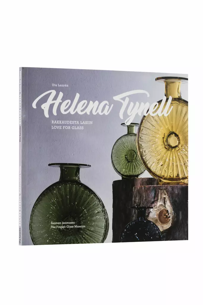 Helena Tynell - Rakkaudesta Lasiin - Taide- ja designkirjat - 9789525571813 - 1