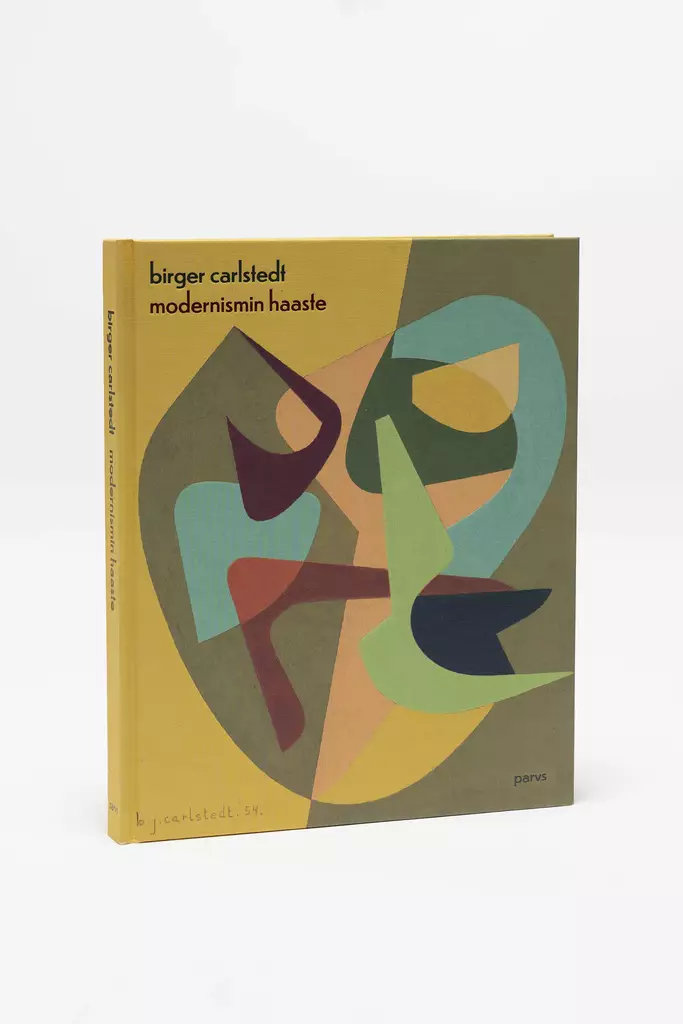 Birger Carlstedt - Modernismin haaste - Kirjat - 9789527226384 - 1