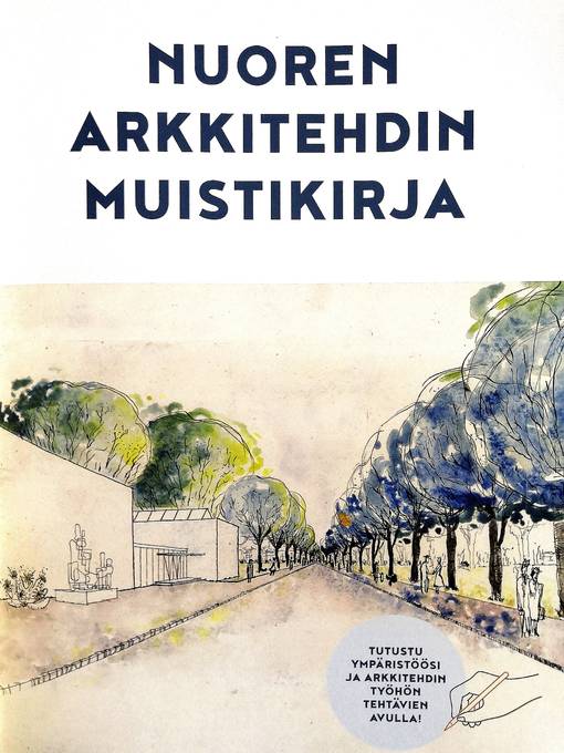 Nuoren arkkitehdin muistikirja - Arkkitehtuurikirjat - 9789518579185 - 2